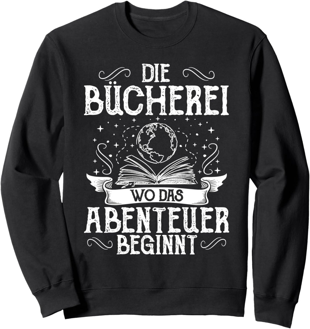 Bücherwurm Abenteuer Bibliothekar Bücher Lesen Leser Sweatshirt
