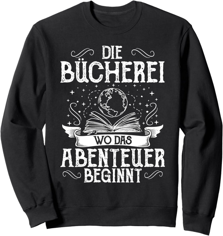 Bücherwurm Abenteuer Bibliothekar Bücher Lesen Leser Sweatshirt