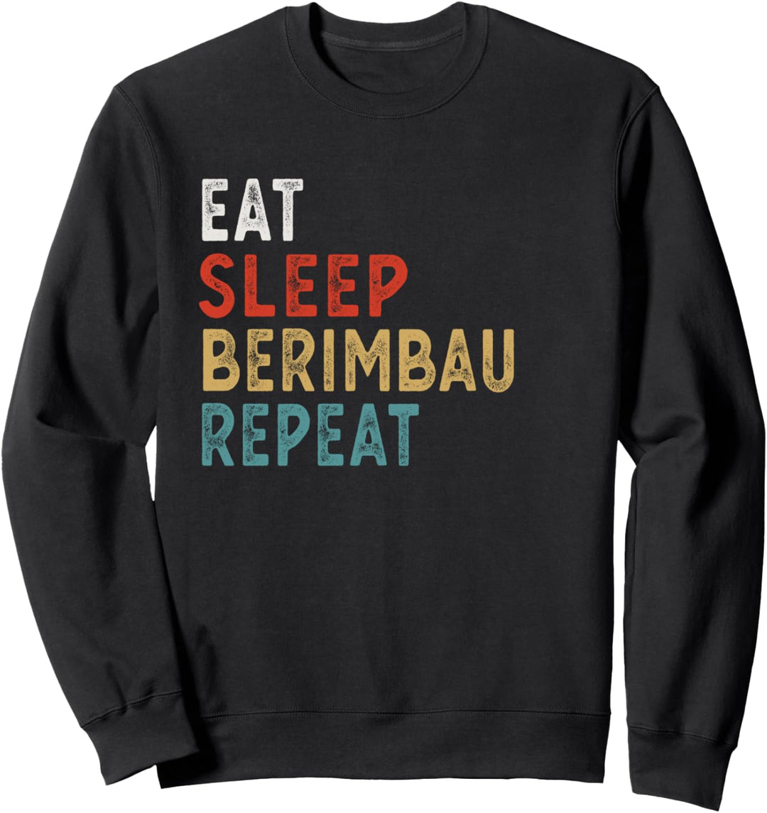 Vintage Eat Sleep Berimbau Wiederholung Lustiger Berimbau-Pl Sweatshirt