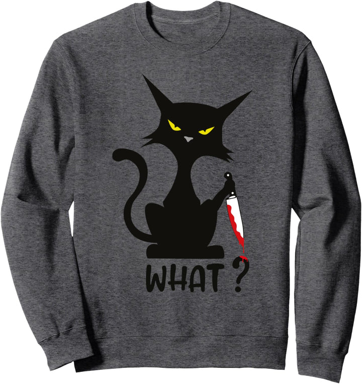 What? - Lustige Schwarze Katze mit Messer Sweatshirt