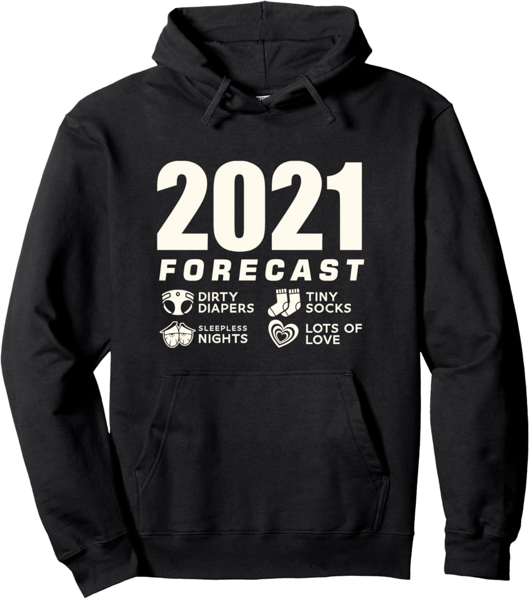 Funny New Mom Dad 2021 forecast expecting baby Pullover Hoodie