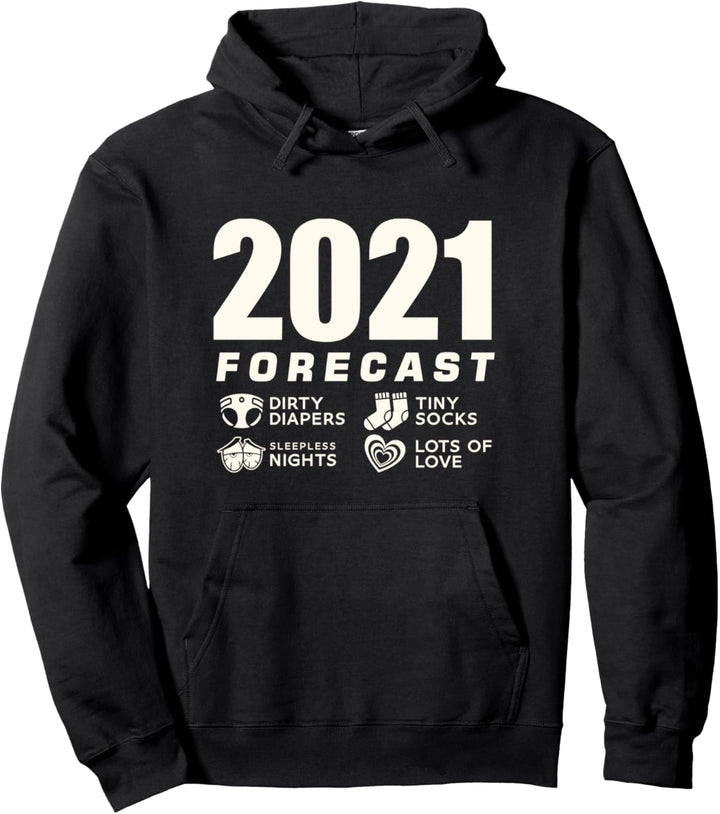 Funny New Mom Dad 2021 forecast expecting baby Pullover Hoodie