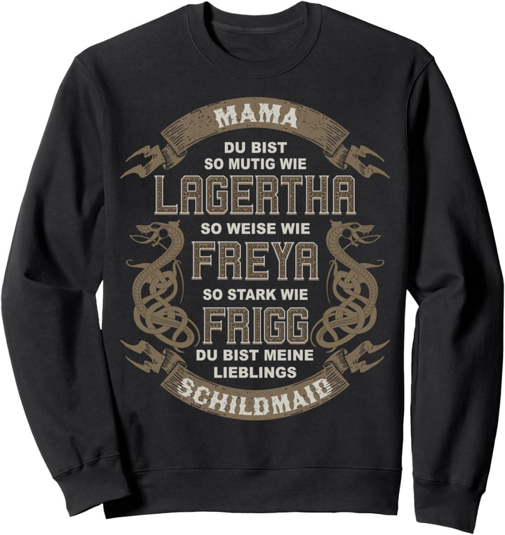 Wikinger Drache - Norse Mythology - Lagerthas Schildmaid Sweatshirt