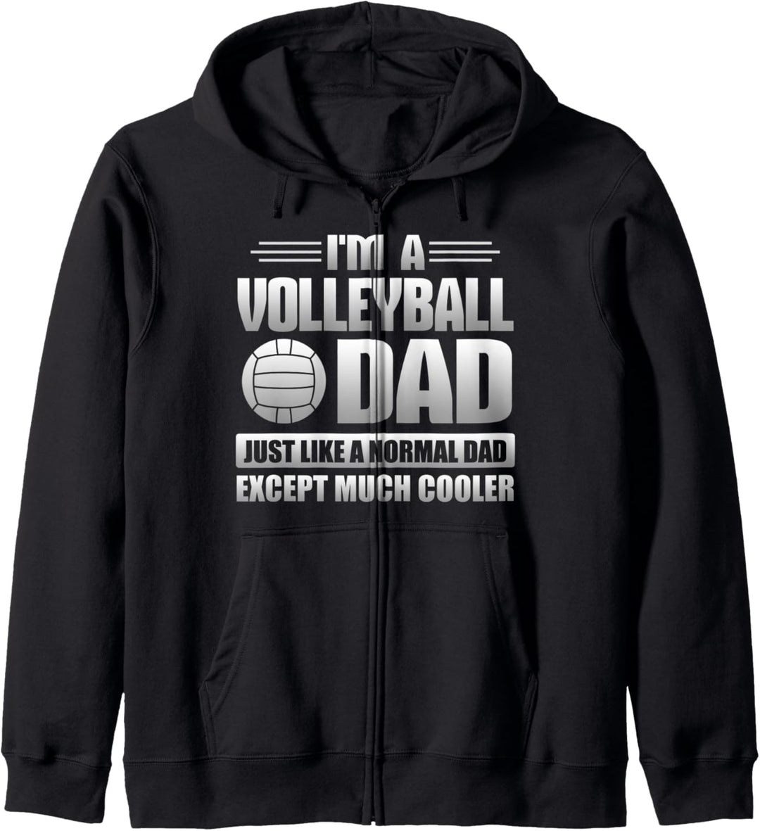 Volleyball Dad Just Like A Normal Dad Except Much Cooler Kapuzenjacke