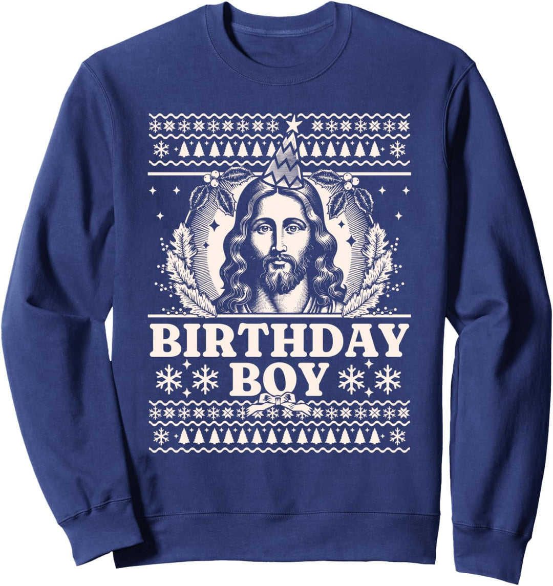 Jesus Birthday Boy - Alles Gute zum Geburtstag Jesus Ugly Christmas Sweatshirt