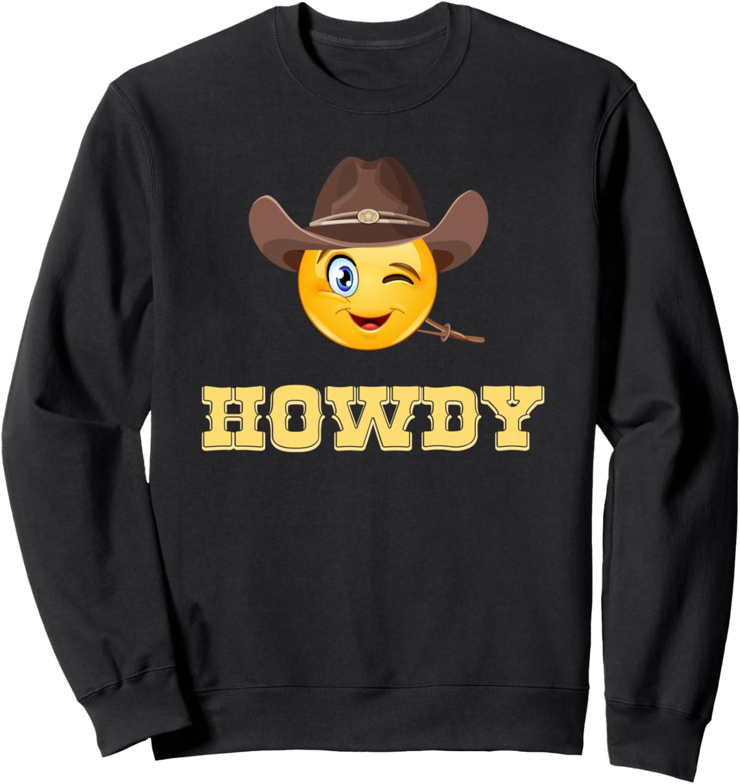 Howdy Shirt Cowboy Western Rodeo Southern Country Cowgirl Sweatshirt