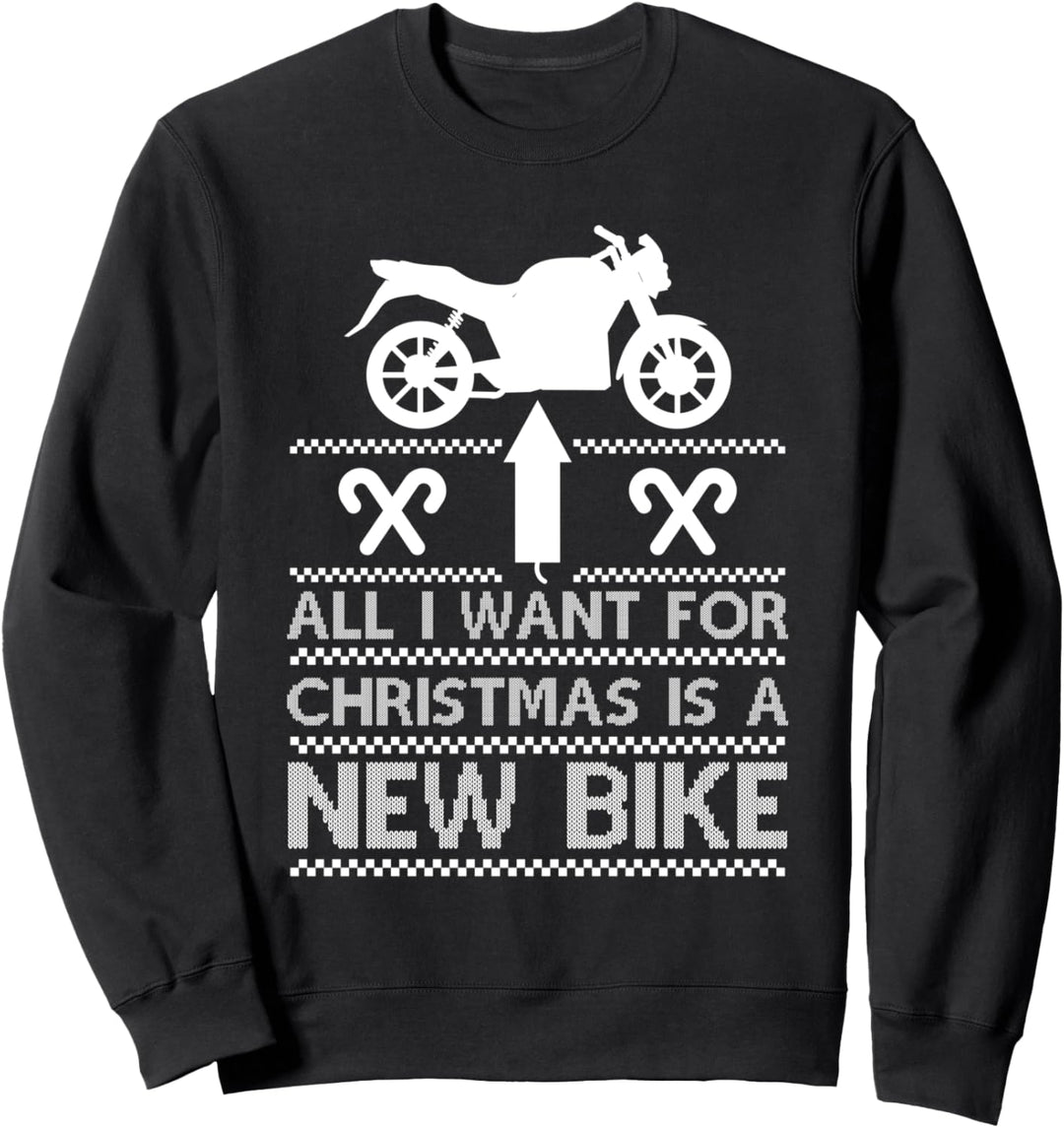 Alles, was ich zu Weihnachten will, ist ein neuer Bike Xmas Bike Racer Lover Sweatshirt