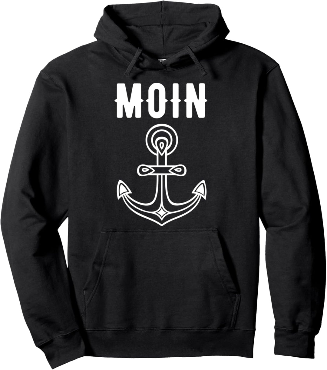 Moin Nordsee Ostsee Heimat Urlaub Norddeutsch Plattdeutsch Pullover Hoodie