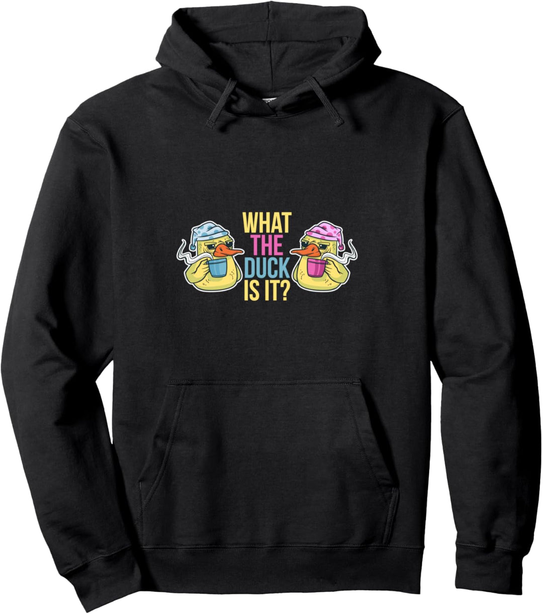 What The Duck Is It Gender Reveal Pullover Hoodie