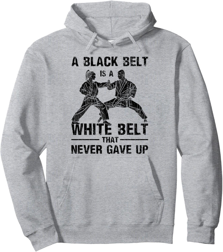 Schwarzer Gürtel ist weisser Gürtel, der nie aufgegeben hat, lustige Grafik Pullover Hoodie