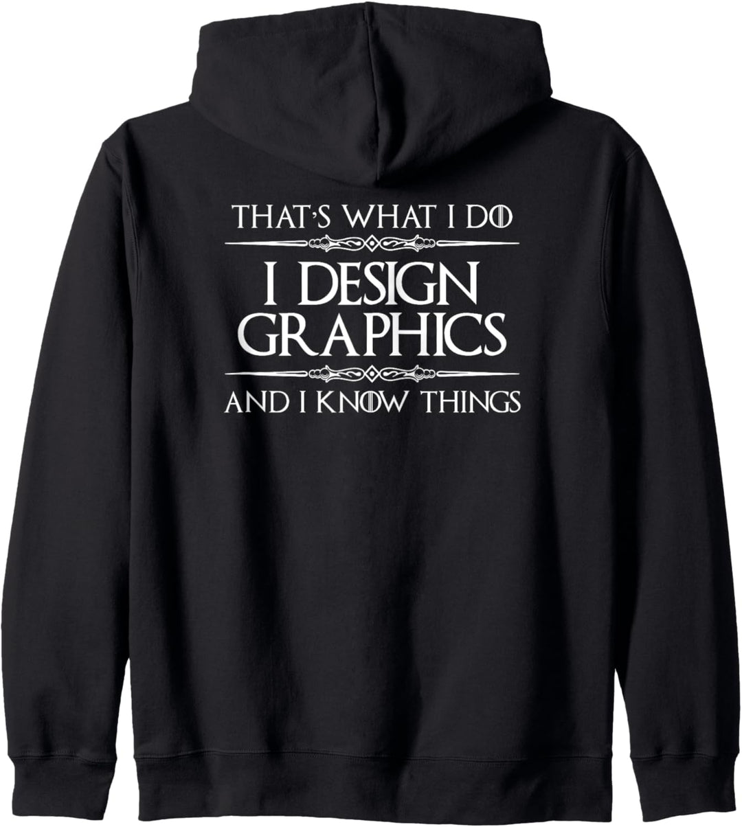 Graphic Designer Gifts - I Design Graphics & I Know Things Kapuzenjacke