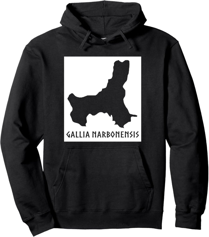 Gallia Narbonensis - French History Ancient Rome France Pullover Hoodie