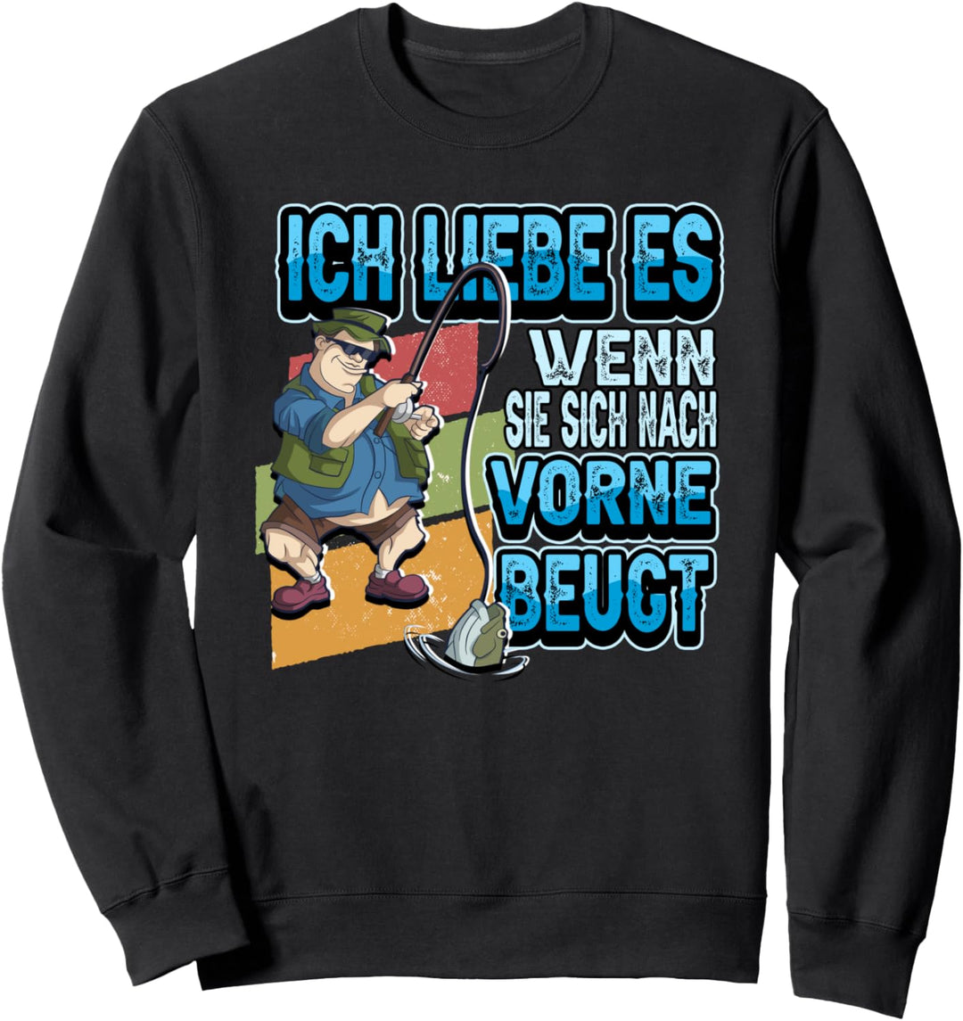 Angel Ich liebe es wenn sie sich nach vorne beugt Fischen Sweatshirt
