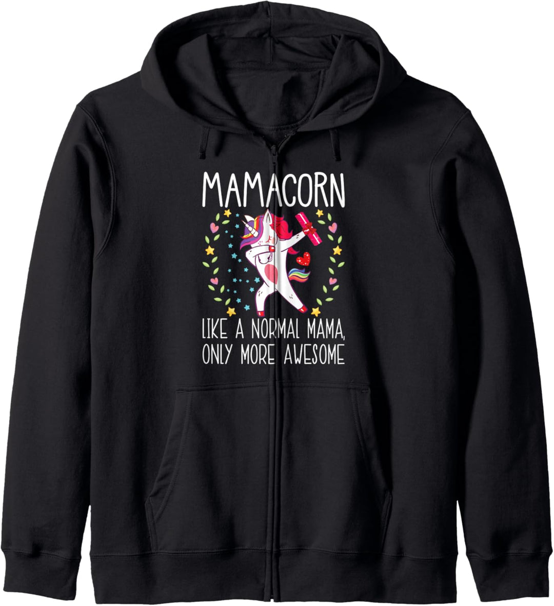 Mamacorn Mom Like A Normal Mama Only Awesome Dabbing Unicorn Kapuzenjacke