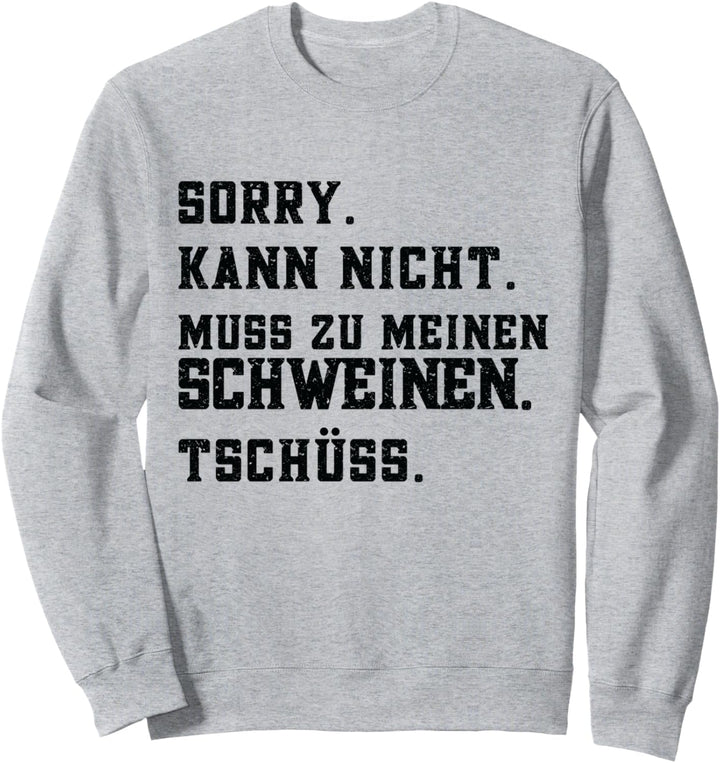 Schweine Schweinezucht Schwein Sweatshirt