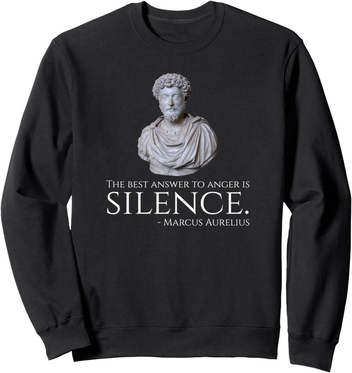 Marcus Aurelius - Stoicism Quote On Anger - Motivational Sweatshirt