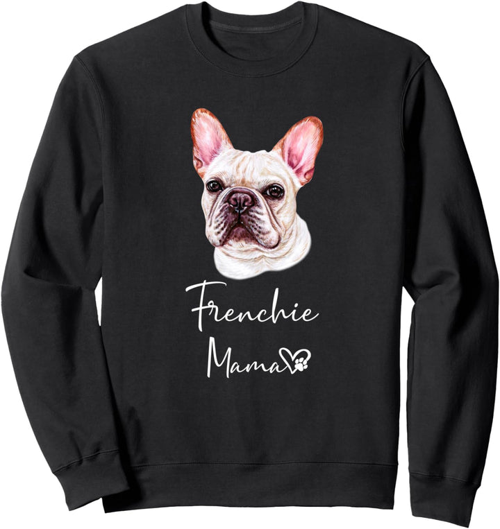 Frenchie Mama Hundemama Hund Frauchen Geschenk Sweatshirt