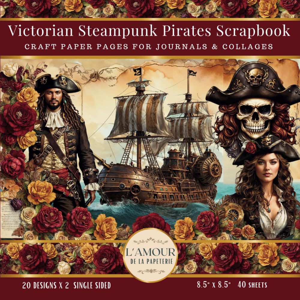 Victorian Steampunk Pirates Scrapbook: Craft Paper Pages For Journals and Collages, Taschenbuch