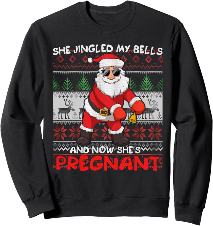 Ugly Christmas Pregnancy verkünden She Jingled My Bells Sweatshirt