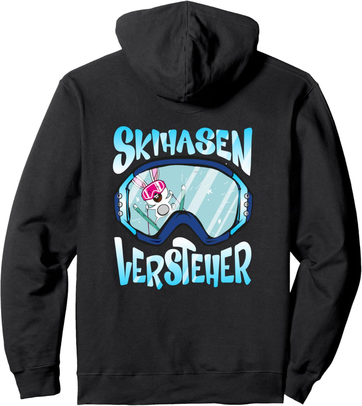 Skihasen Versteher - Skifahrer, Schilehrer Apres Ski Party Pullover Hoodie