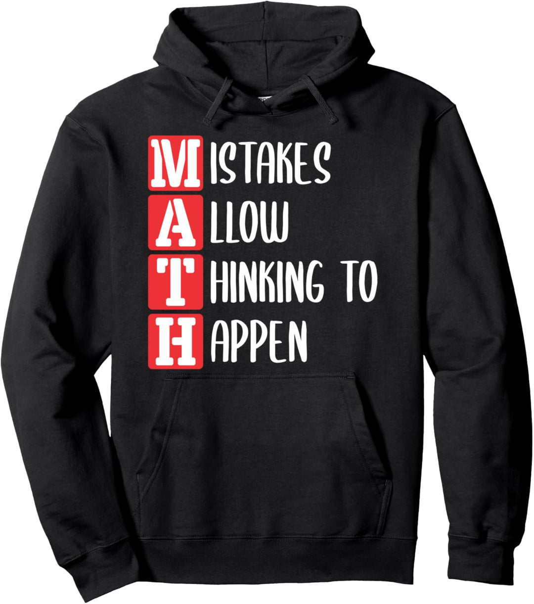Mistakes Allow Thinking To Happen Funny Math Teacher Science Pullover Hoodie