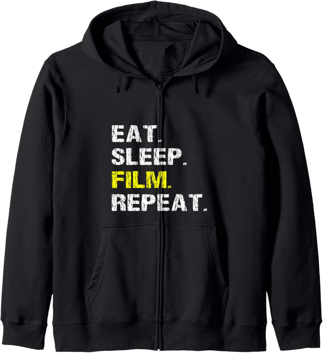 Eat Sleep Film Repeat Movie Lover Schauspieler Regisseur Kapuzenjacke