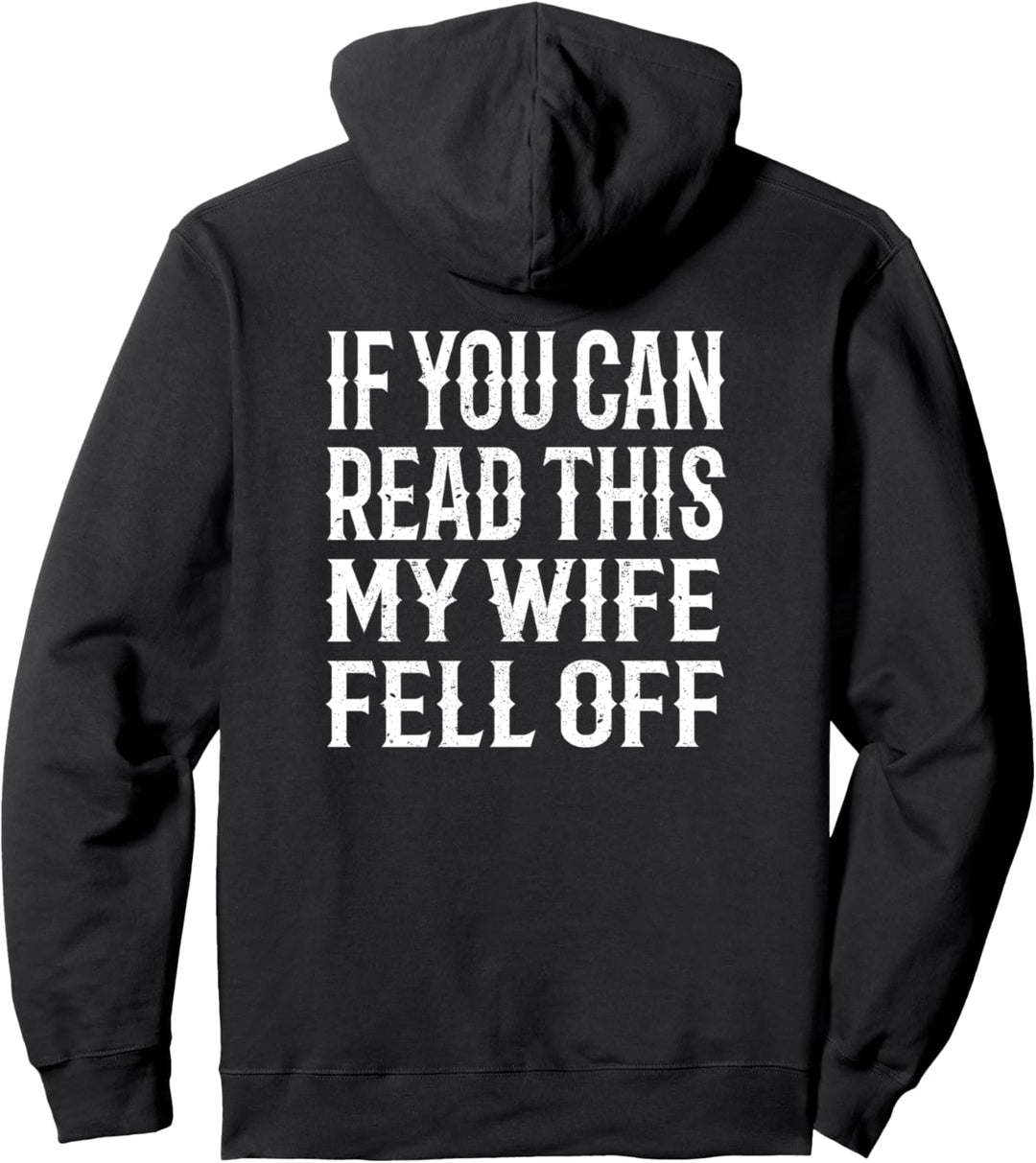 If You Can Read This My Wife Fell Off Motorrad-Fahrer Biker Pullover Hoodie