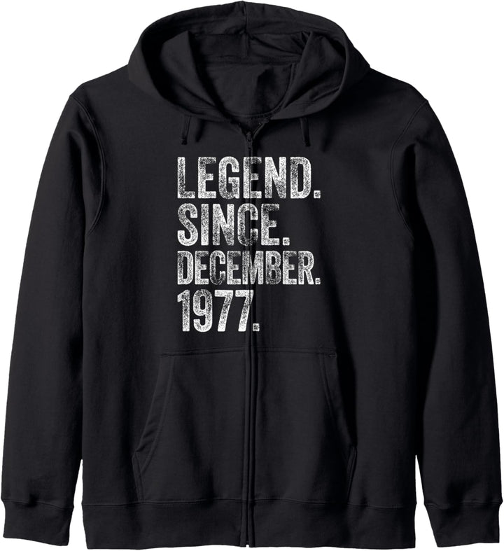 Legend 1977 Geburtstag Shirt Legendär Seit Dezember 1977 Kapuzenjacke