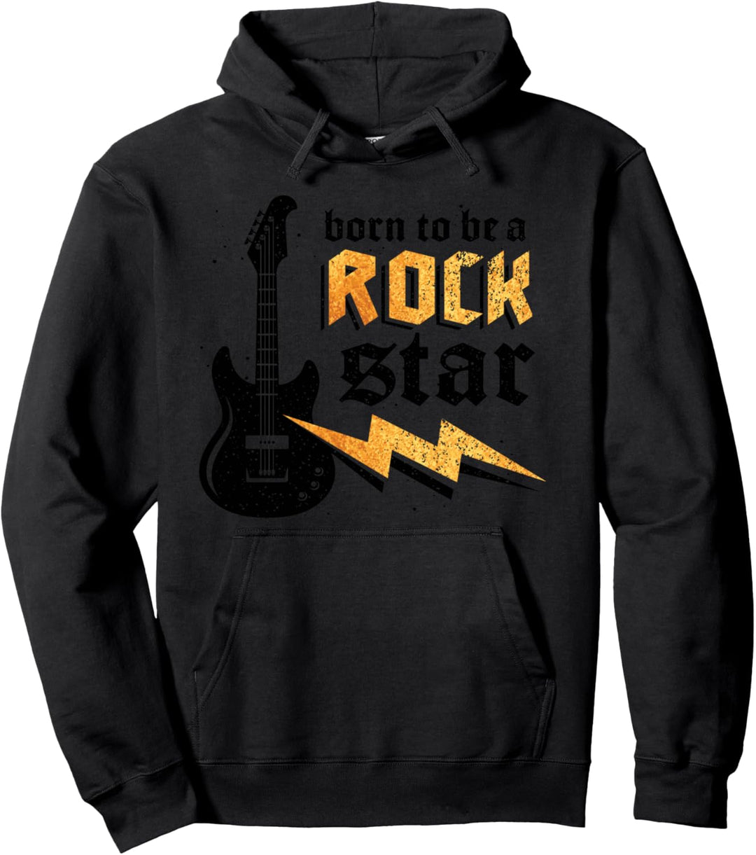 Born to be Rock Star Gitarre Rock N 'Roll Musik Pullover Hoodie