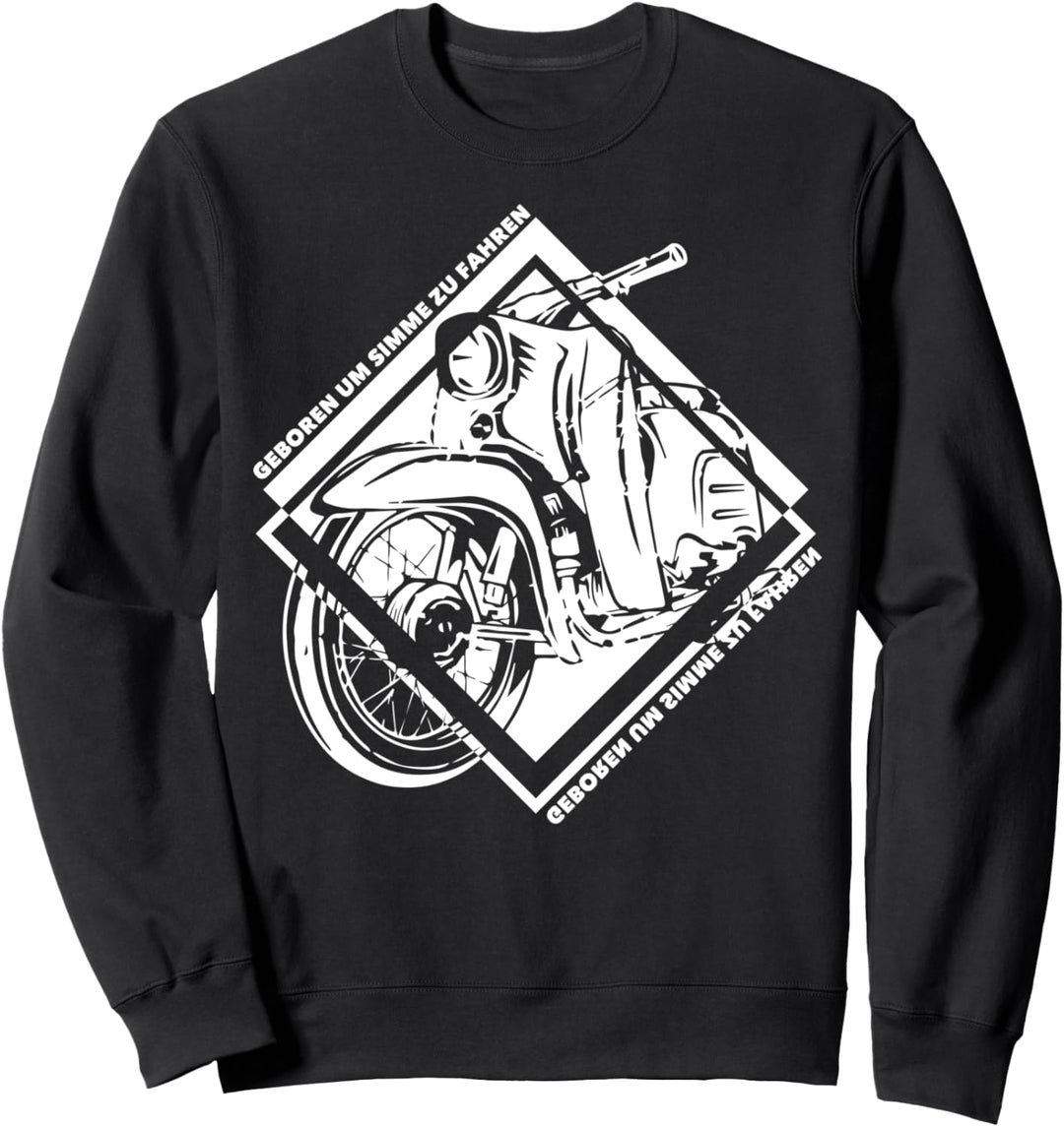 Geboren Um Simson-Schwalbe Moped Geschenk Sweatshirt
