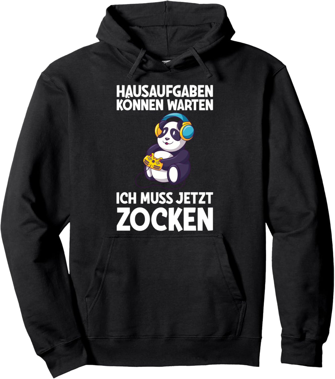 Hausaufgaben Können Warten Ich Muss Zocken Gaming Panda Pullover Hoodie
