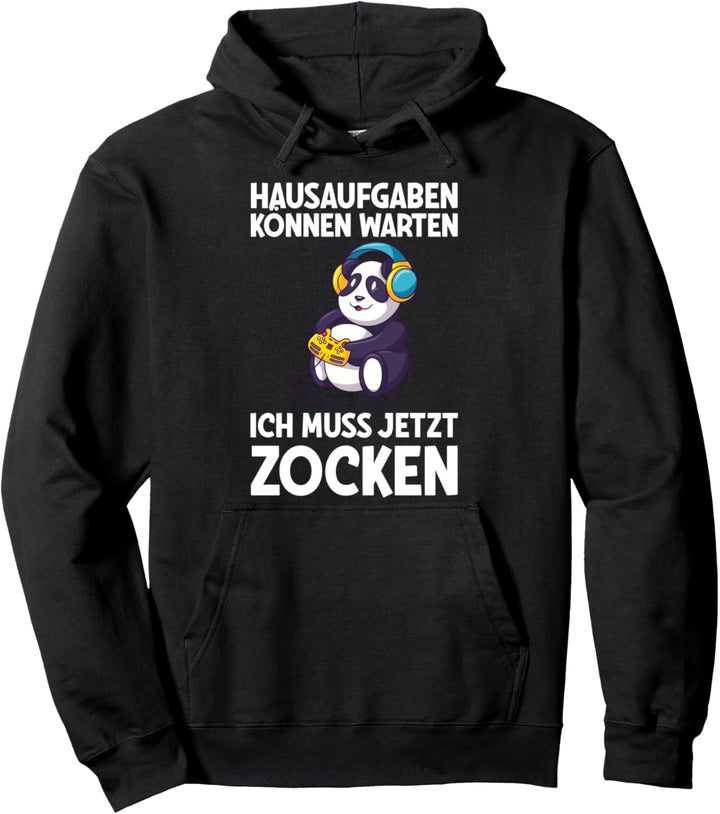 Hausaufgaben Können Warten Ich Muss Zocken Gaming Panda Pullover Hoodie