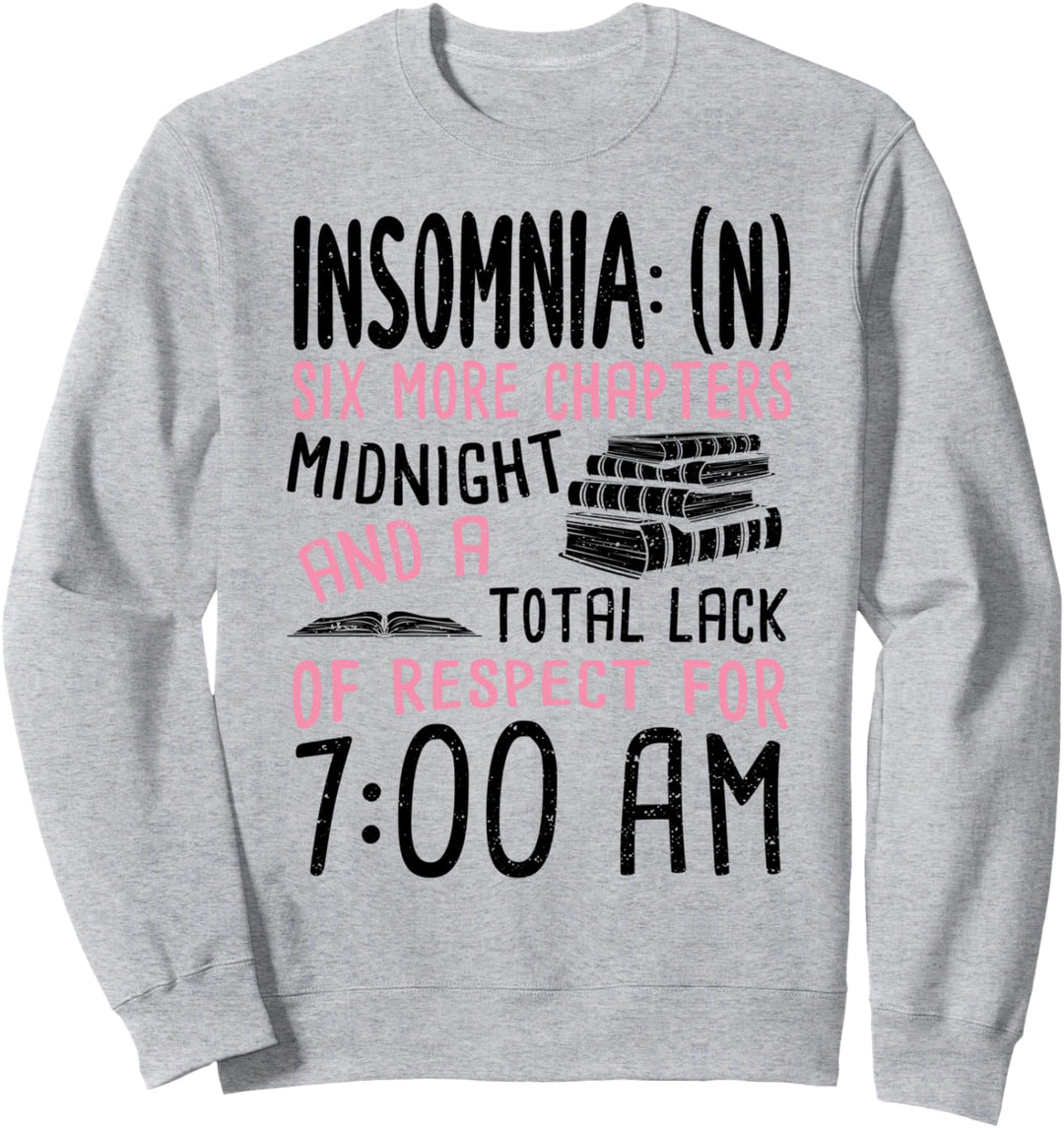 Kapitel: Insomnia Six More Chapters - Lesen Sweatshirt