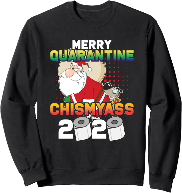 Santa Chismyass - Weihnachtspyjamas 2020 Sweatshirt