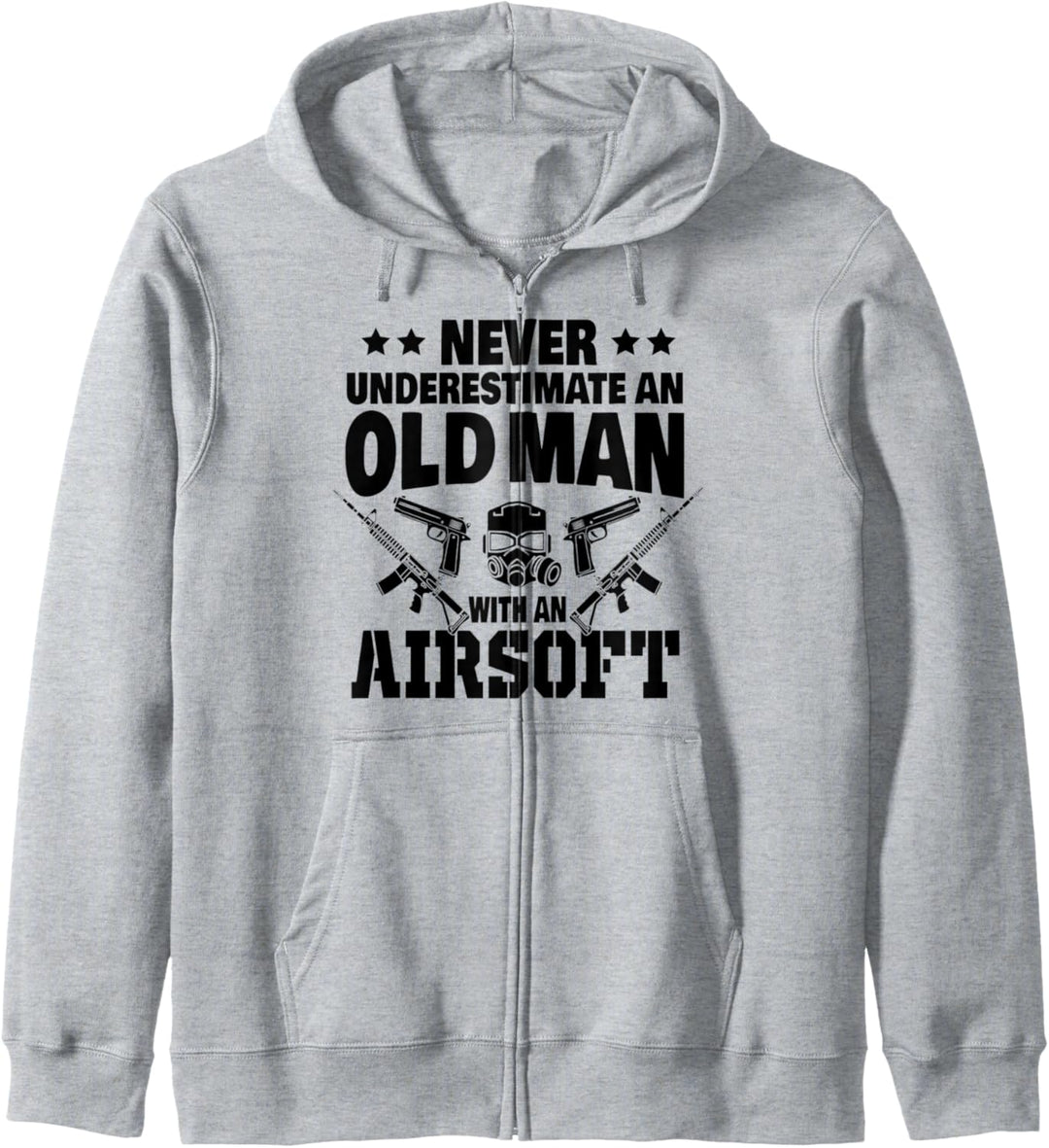 Never Underestimate an Old Man with an Airsoft Gun Dad Kapuzenjacke