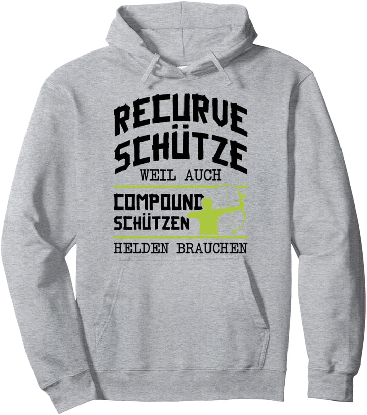 Bogenschützen Recurve Bogen Schütze Spruch Bogenschiessen Pullover Hoodie