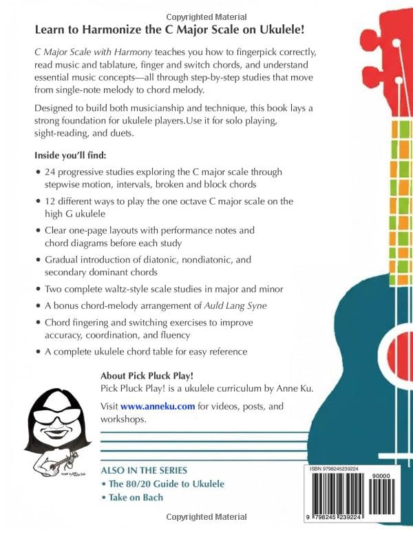 Pick Pluck Play! Fingerstyle Ukulele 24 Progressive Studies on the C Major Scale with Harmony: Techn