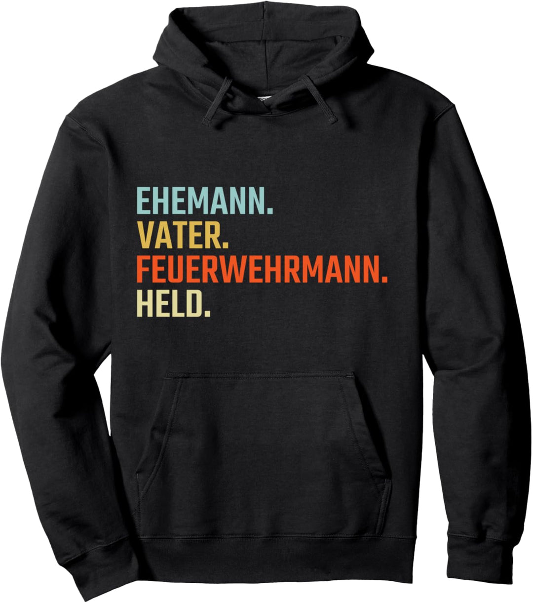 Ehemann Vater Feuerwehrmann Held für Feuerwehr Papa Pullover Hoodie