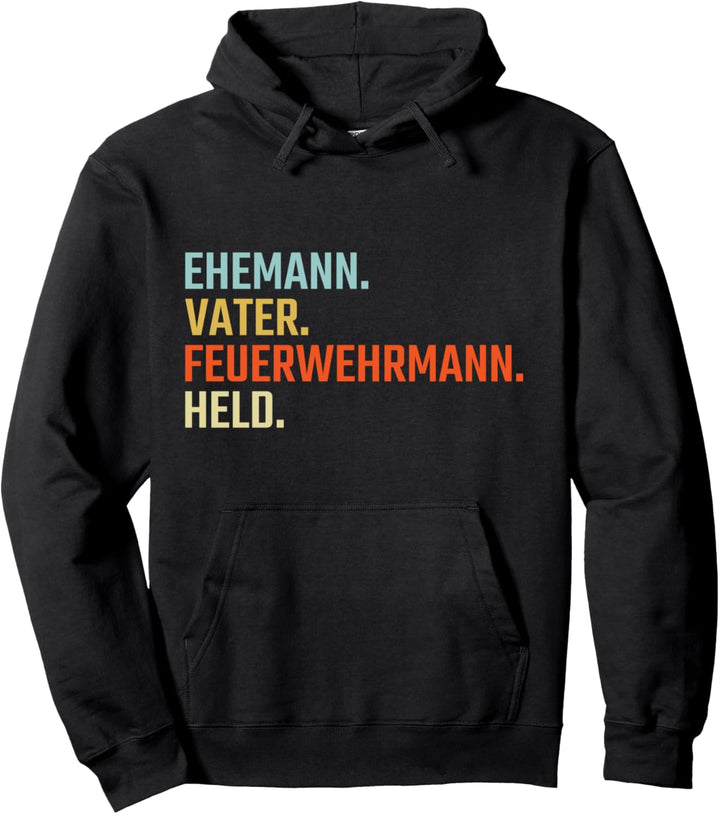 Ehemann Vater Feuerwehrmann Held für Feuerwehr Papa Pullover Hoodie