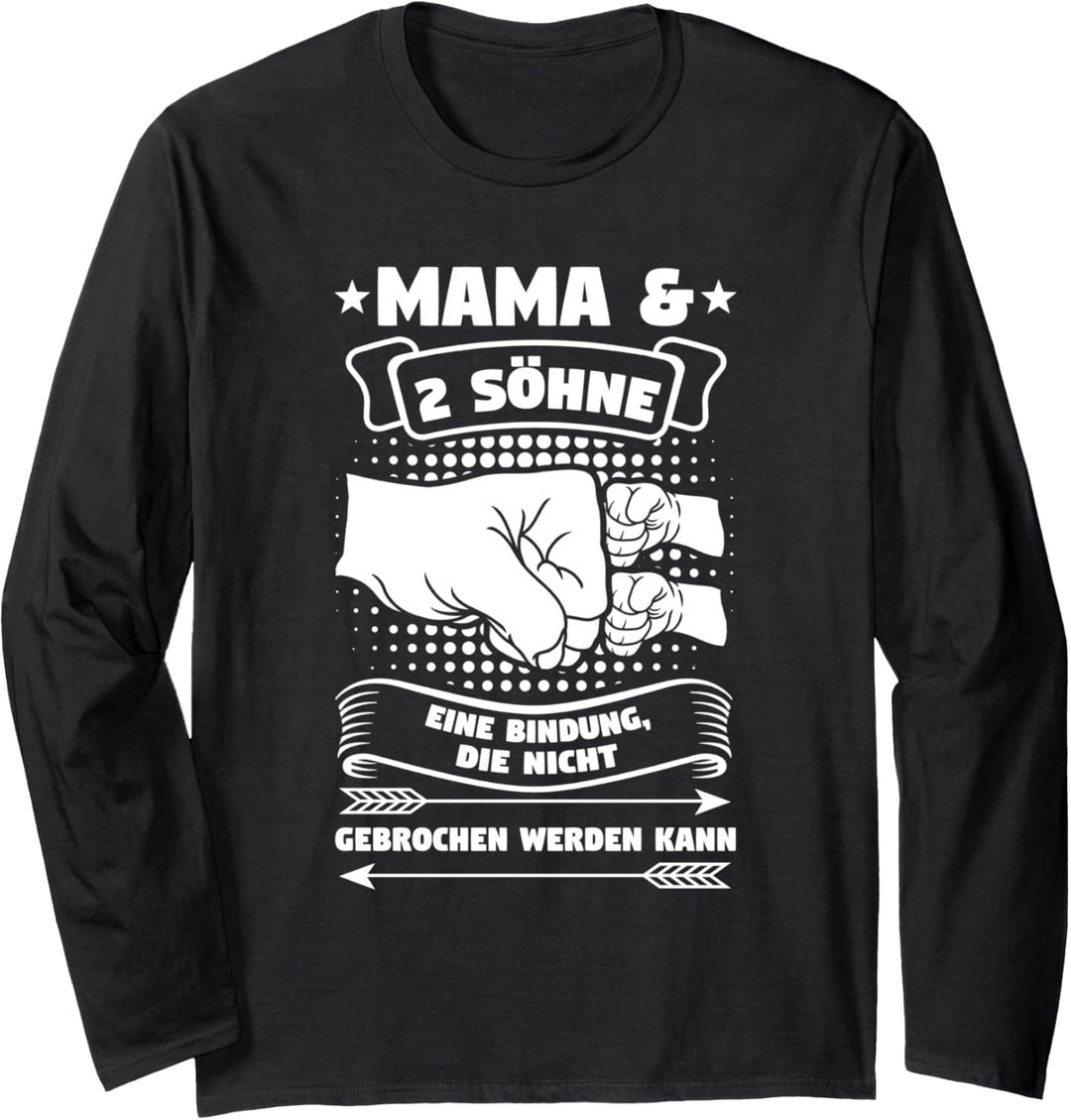 Mama & 2 Söhne Eine Bindung Mama 2 Söhne Langarmshirt
