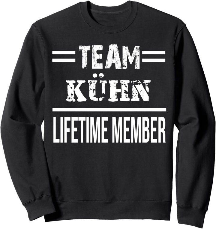 Team Kühn Lifetime Mitglied Sweatshirt