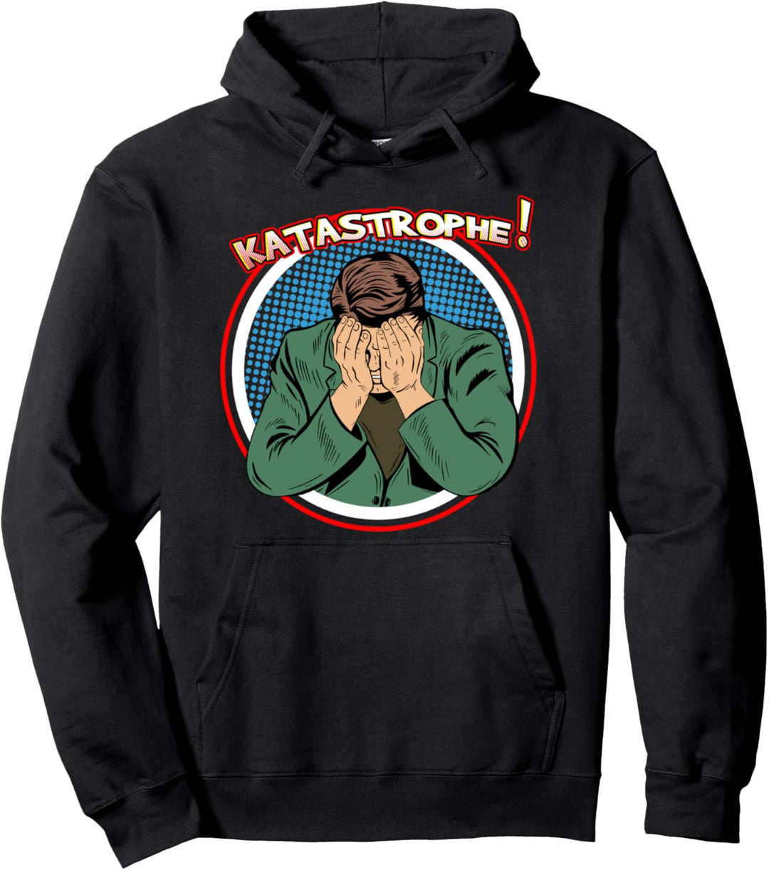Katastrophe lustiger Spruch Comic Style Pullover Hoodie