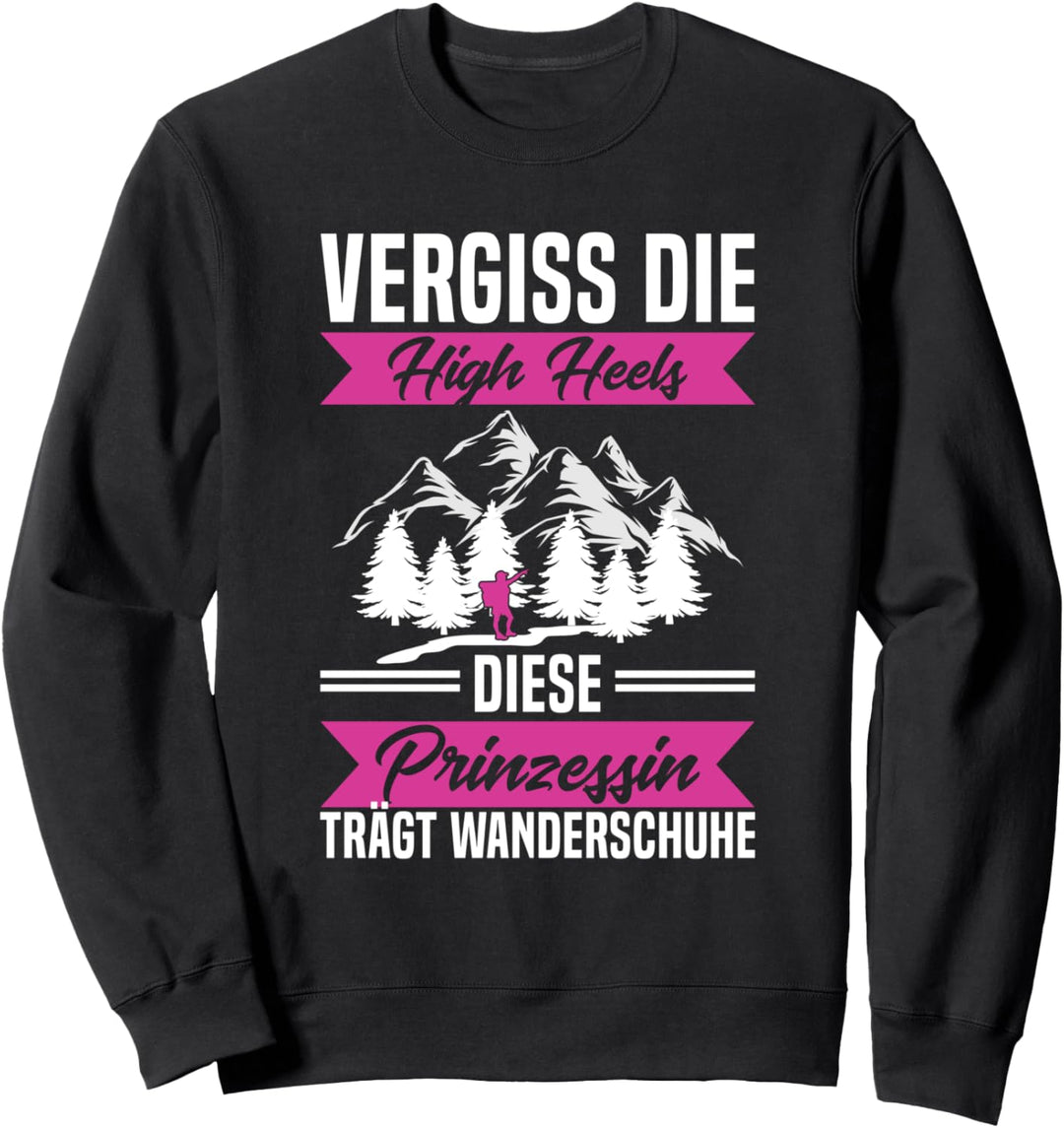 Vergiss Die High Heels Prinzessin Trägt Wanderschuhe Berge Sweatshirt