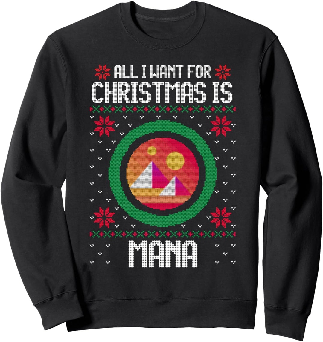 All I Want For Christmas Is Decentraland - Crypto Currency Sweatshirt