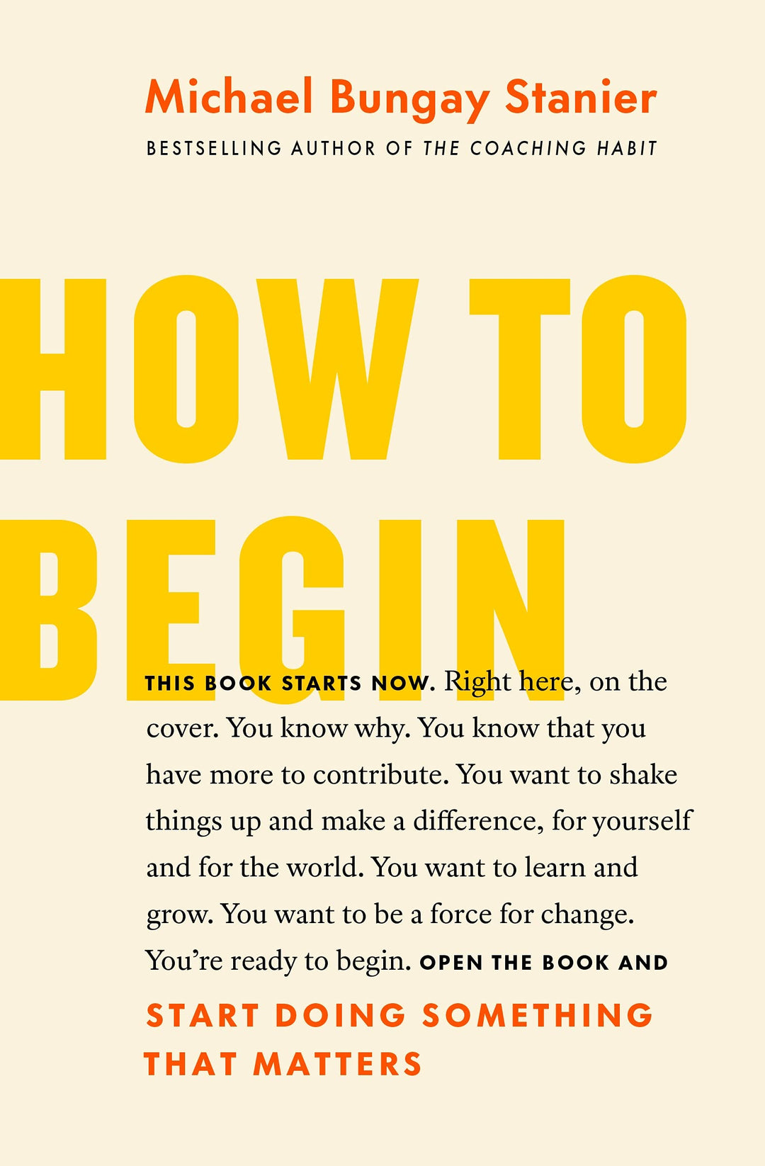 How to Begin: Start Doing Something That Matters, Taschenbuch