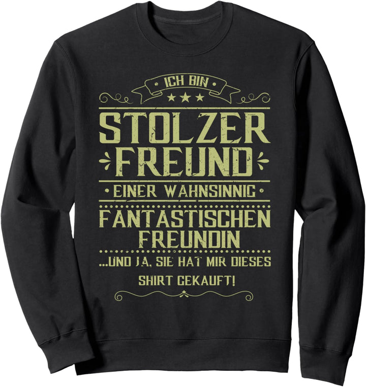 Freund Liebe Freundin Partnerschaft Beziehung Sweatshirt