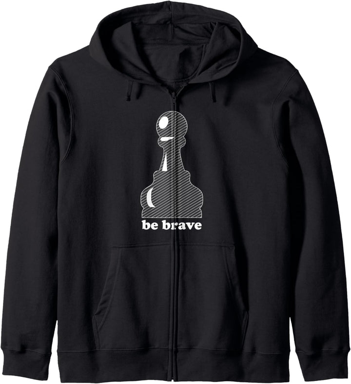 Pawn Power: Be Brave Chess Piece Lover Fun Geschenk Kapuzenjacke
