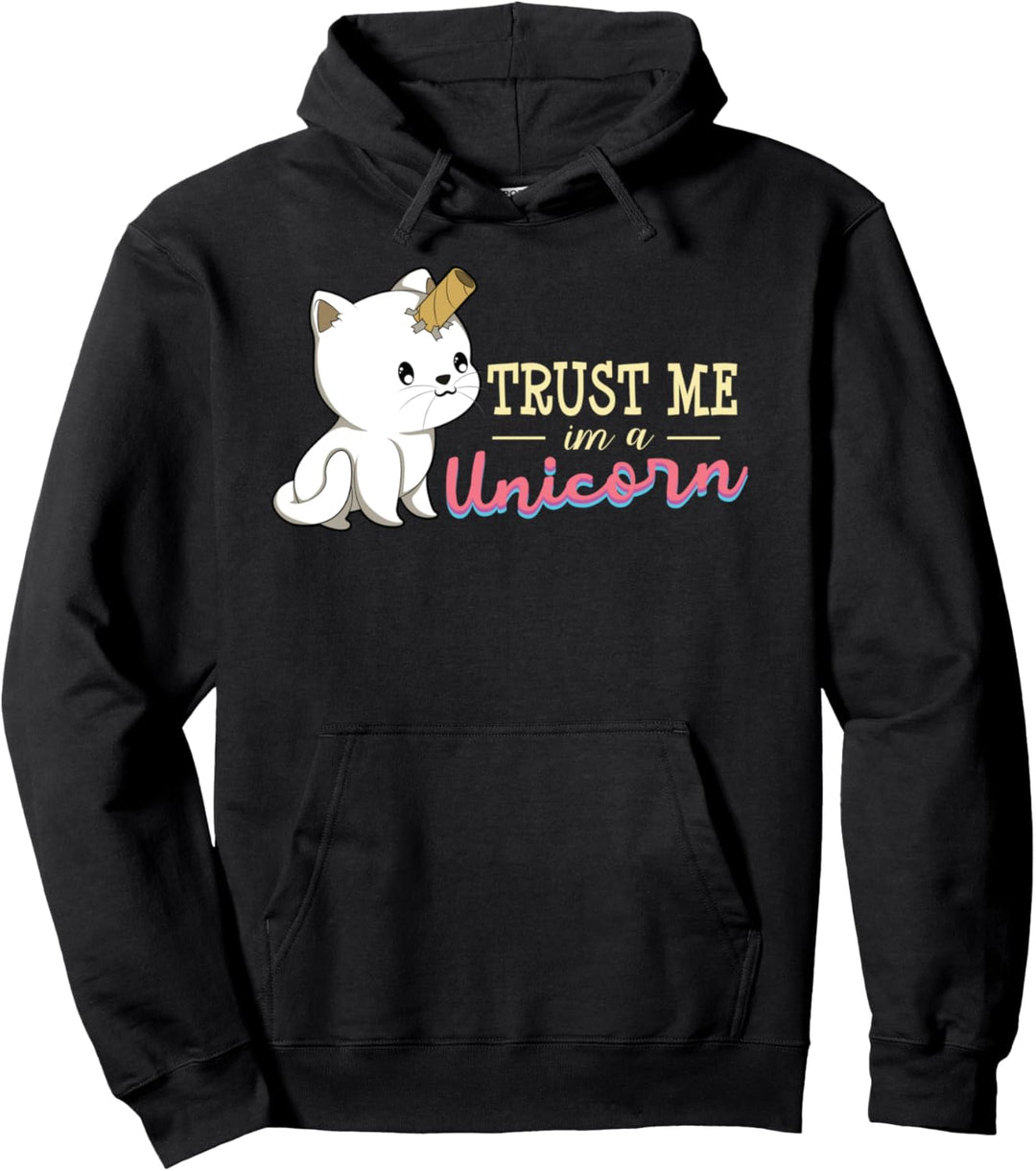 Trust Me Im A Unicorn Pullover Hoodie