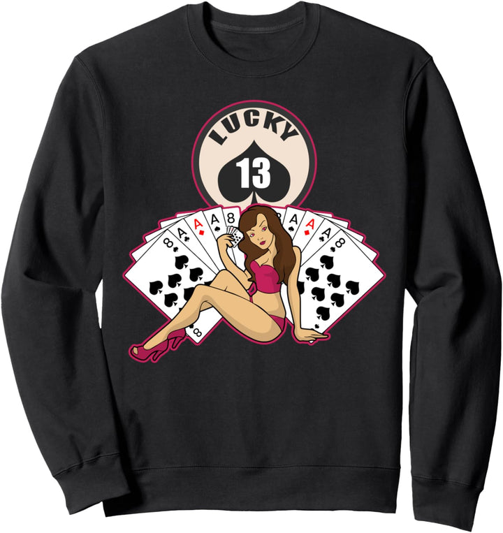 Poker - Pin Up Girl - Lucky 13 Sweatshirt