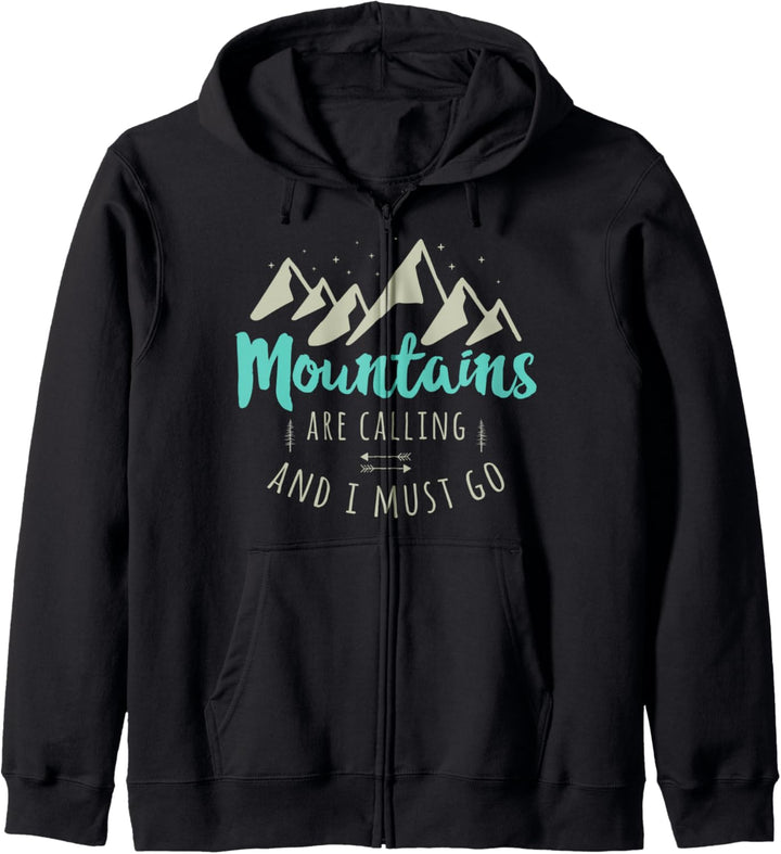 The Mountains Are Calling and I Must Go Wanderlust Nature Kapuzenjacke